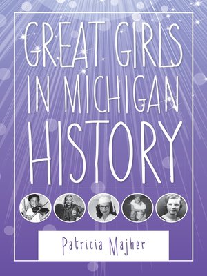 Great Girls in Michigan History - ebook